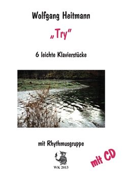 W. Heitmann: Try - 6 Leichte Klavierstuecke, KlavRhythm (+CD