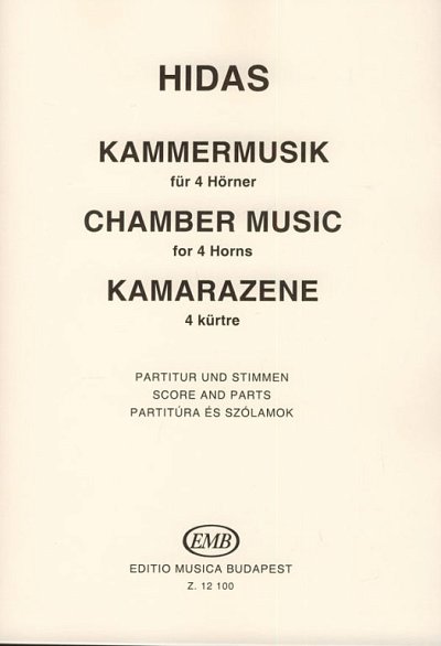 F. Hidas: Kammermusik, 4Hrn (Pa+St)