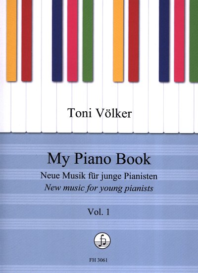 T. Voelker: My Piano Book 1, Klavier 