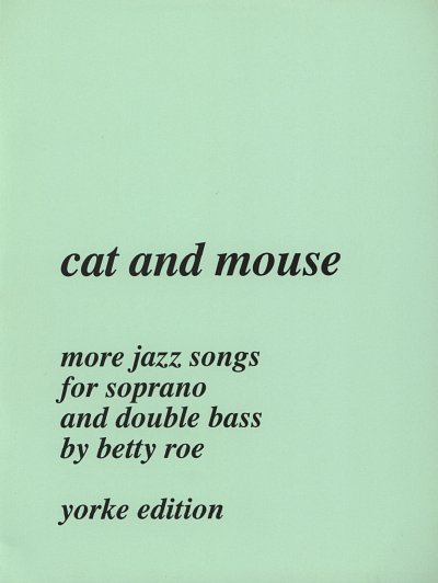Roe Betty: Cat And Mouse - More Jazz Songs