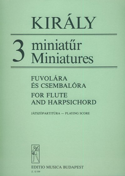 L. Király: 3 Miniaturen, FlCemb (Sppa)