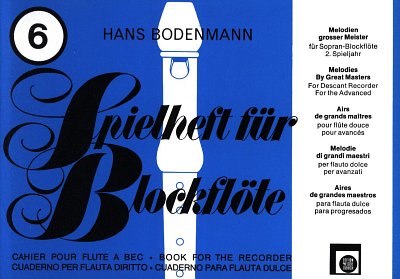H. Bodenmann: Spielheft für Blockflöte 6