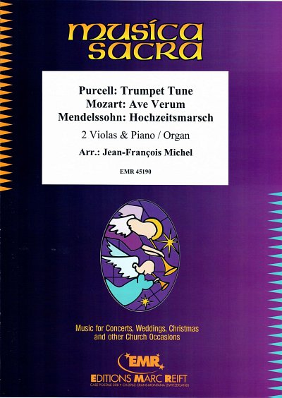 J. Michel: Trumpet Tune / Ave Verum / Hochzeitsmarsch