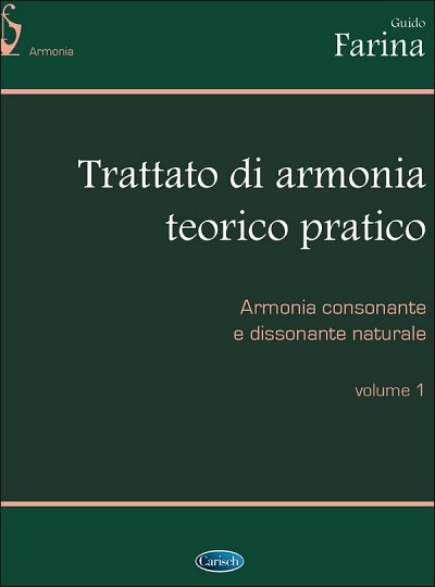 G. Farina: Trattato di armonia teorico pratico 1, Ges/Mel
