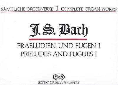 J.S. Bach: Sämtliche Orgelwerke I, Org