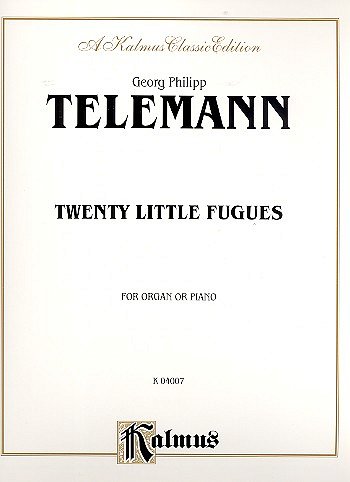G.P. Telemann: Twenty Little Fugues, Org