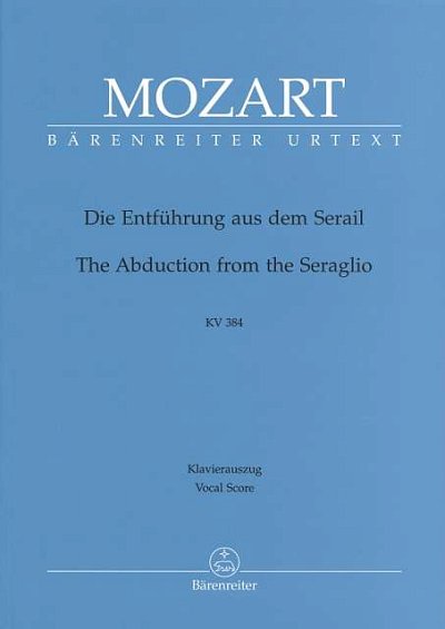 W.A. Mozart: Die Entführung aus dem Serail K, GsGchOrch (KA)
