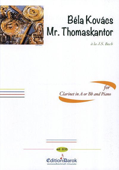 B. Kovács et al.: Mr Thomaskantor A La J S Bach