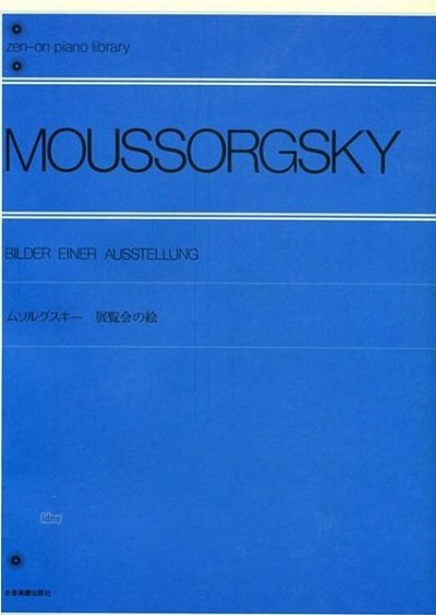 M. Mussorgski: Bilder einer Ausstellung, Klav