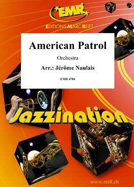 J. Naulais: American Patrol, Orch