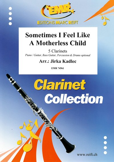 DL: J. Kadlec: Sometimes I Feel Like  A Motherless Child, 5K