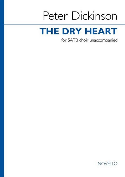 P. Dickinson: Dry Heart, Gch;Klav (Chpa)