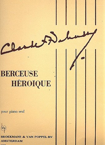 C. Debussy: Berceuse Heroique, Klav
