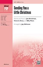 J. Brickman atd.: Sending You a Little Christmas SATB