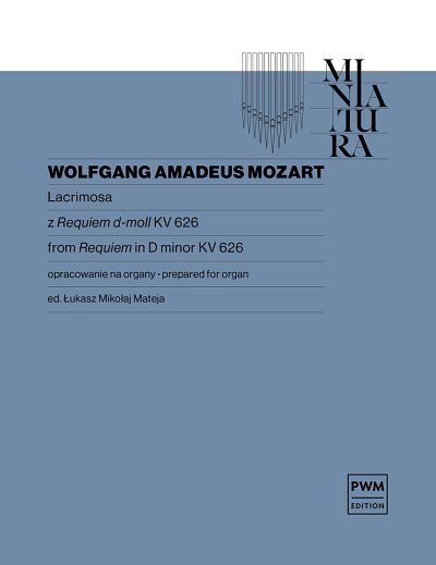 W.A. Mozart: Lacrimosa