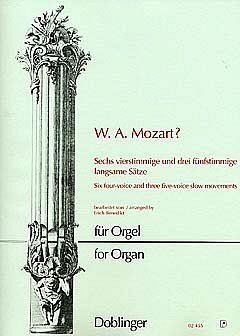W.A. Mozart: 6 Vierstimmige + 3 Fuenfstimmige Langsame Saetz