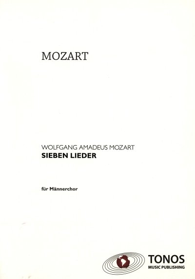 AQ: W.A. Mozart: 7 Lieder fuer Maennerchor, Mch4 (C (B-Ware)