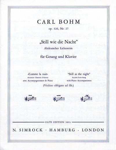 C. Bohm: Still wie die Nacht op. 326/27 , GesTiKlav