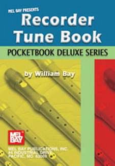 W. Bay: Recorder Tune Book Pocketbook Deluxe Series