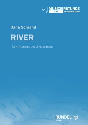 D. Schraml: River, 4Trp2Flh (Pa+St)