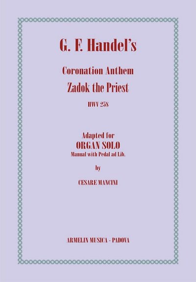 Coronation Anthem - Zadok The Priest, Org