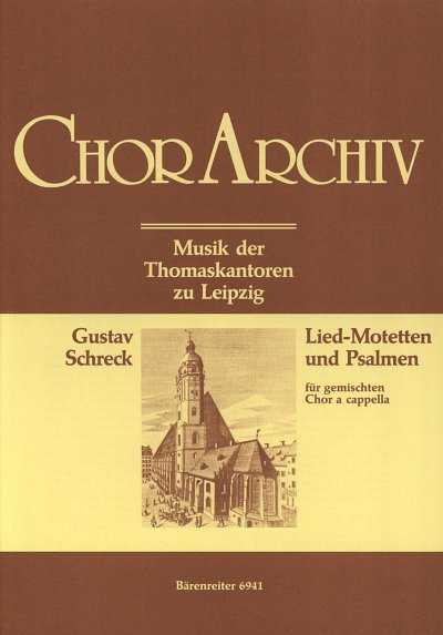 Schreck Gustav: Lied Motetten + Psalmen