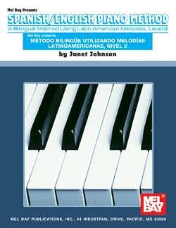Johnson Janet: Spanish / English Piano Method - Level 2