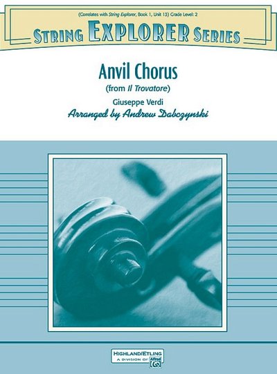 Verdi Anvil Chorus From Il Trovatore (Dabczynski) String Orch Sc/Pts