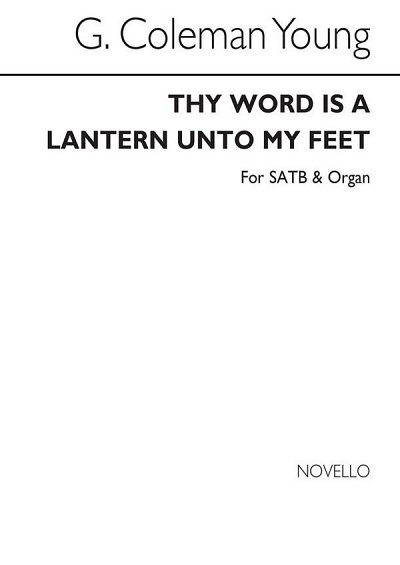 Thy Word Is A Lantern Unto My Feet, GchOrg (Chpa)
