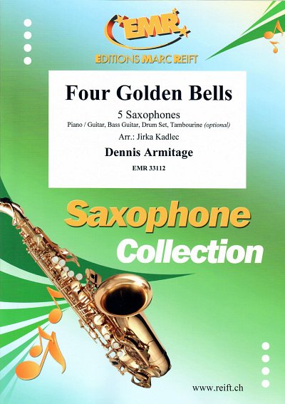 D. Armitage: Four Golden Bells, 5Sax