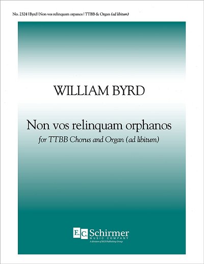 W. Byrd: Non vos relinquam orphanos, Mch4 (Chpa)