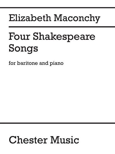 E. Maconchy: Four Shakespeare Songs, GesBrKlav