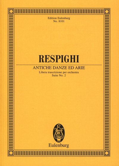 O. Respighi: Antiche Danze ed Arie, Sinfo (Stp)