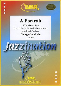 G. Gershwin: A Portrait (4 Trombones Solo, 4PosBlaso (Pa+St)
