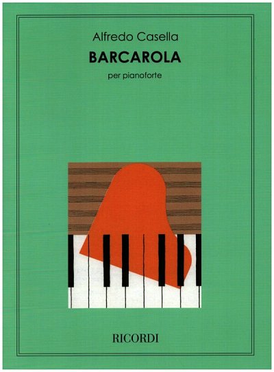 A. Casella: Barcarola (1910)