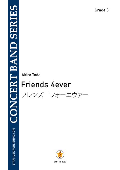 A. Toda: Friends 4ever, Blaso (Pa+St)