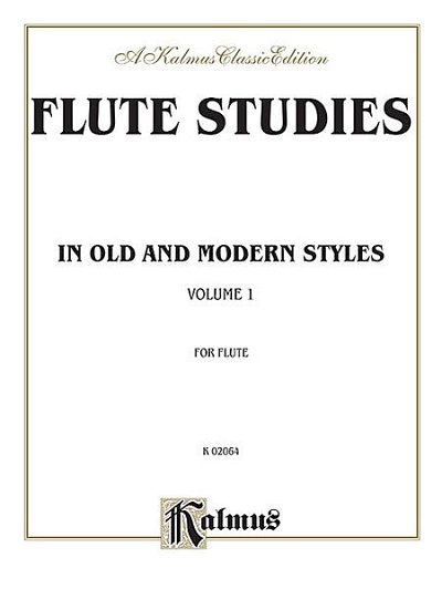 Flute Studies In Old + Modern Styles Vol 1