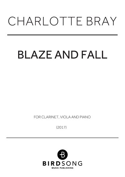 Charlotte Bray: Blaze and Fall