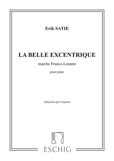 E. Satie: Belle Excentrique 2 Mouvements