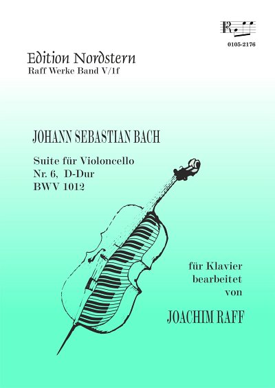 J.S. Bach: Suite Nr. 6 D-Dur für Violoncello BWV1012, Klav