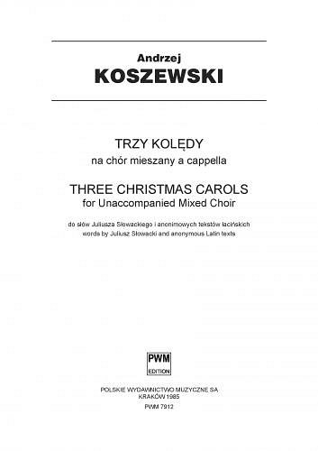 A. Koszewski: Three Christmas Carols, Gch (Chpa)