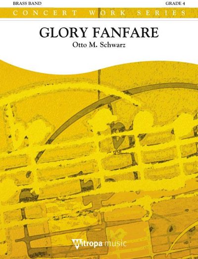 O.M. Schwarz: Glory Fanfare, Brassb (Part.)