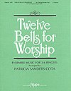 Twelve Bells for Worship, HanGlo