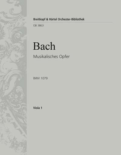 J.S. Bach: Musikalisches Opfer Bwv 1079