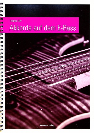 Dirr Thomas: Akkorde Auf Dem E-Bass
