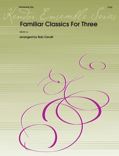 AQ: Familiar Classics for Three, 3Pos (Pa+St) (B-Ware)