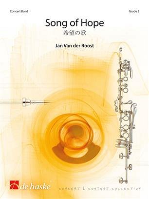 J. van der Roost: Song of Hope, Blasorch (Pa+St)