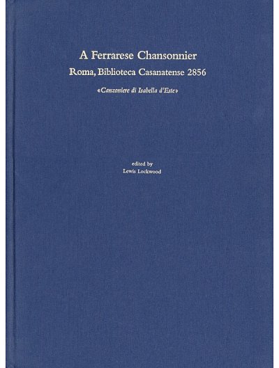 A Ferrarese Chansonnier, Ges+