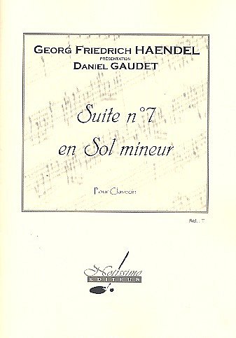 G.F. Haendel: Suite N07 En Sol Mineur