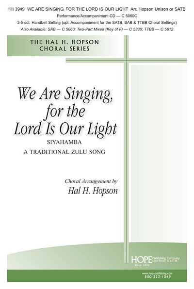 H. Hopson: We Are Singing, for the Lord Is Our Lig, Mch4Klav
